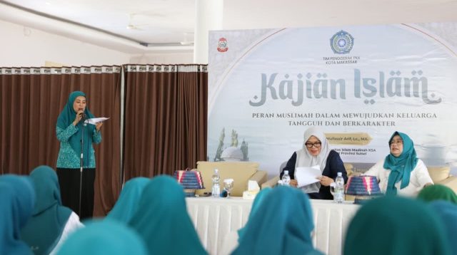 TP PKK Makassar Gelar Kajian Islam, Perkuat Peran Muslimah Bentuk Keluarga Tangguh